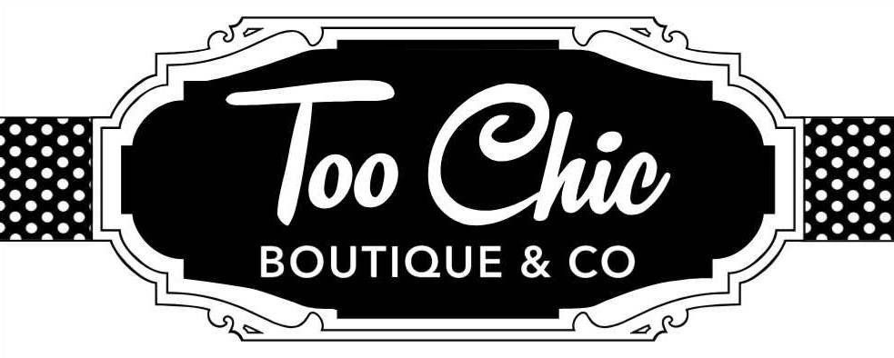 Too Chic Boutique & Co.